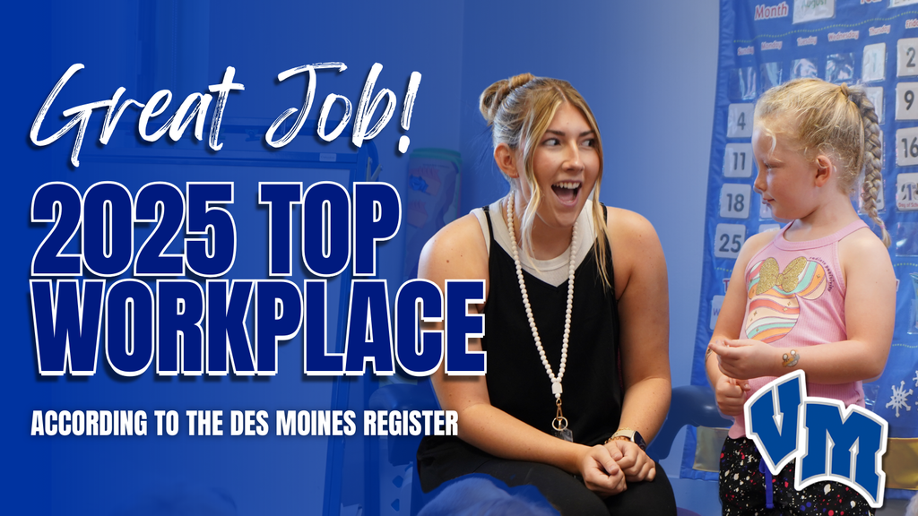 "2025 Top Workplace according to the Des Moines Register" with a picture of a teacher engaging with a student.