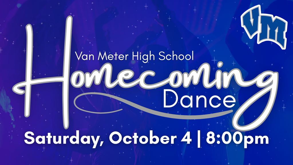 Homecoming Dance on Saturday, October 4 starting at 8:00pm