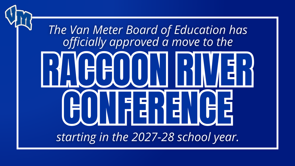 The Van Meter Board of Education has officially approved a move to the Raccoon River Conference starting in the 2027-28 school year.