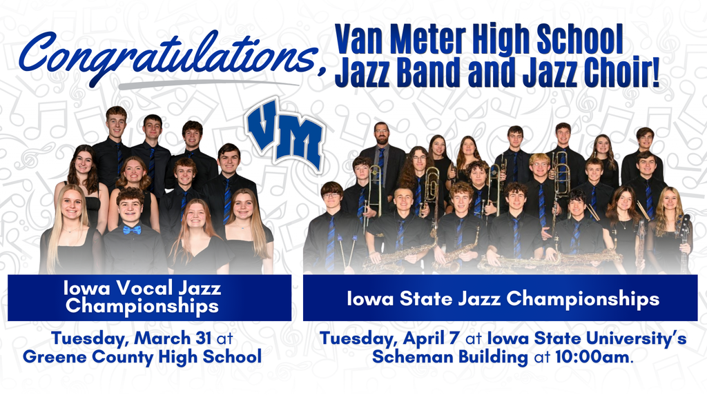 Group photo of Van Meter High School Jazz Band and Jazz Choir celebrating Iowa Vocal Jazz and State Jazz Championships with event details.