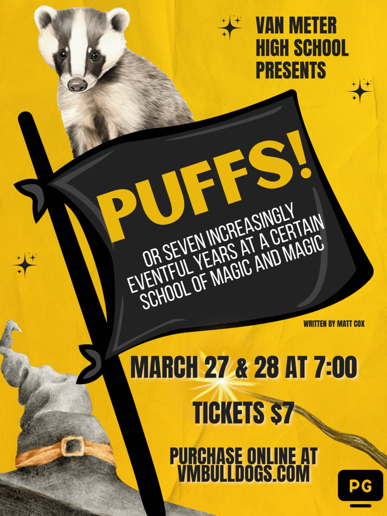 Van Meter High School's play 'Puffs!' features a badger, a wizard hat, and magical theme on a yellow background.