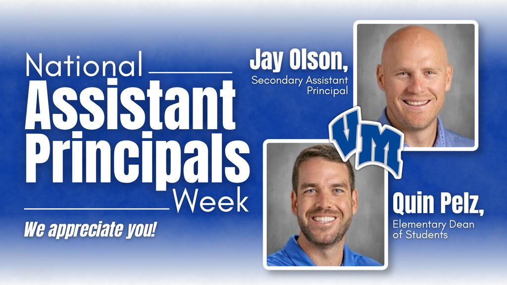 Celebrating National Assistant Principals Week featuring Jay Olson, Secondary Assistant Principal, and Quin Pelz, Elementary Dean of Students, with school logo.