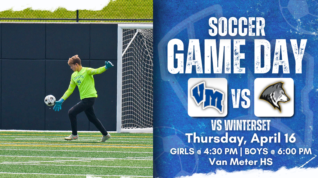 Soccer goalkeeper in bright green jersey prepares to kick ball on field with game day announcement for Van Meter vs Winterset on April 16 at Van Meter HS.