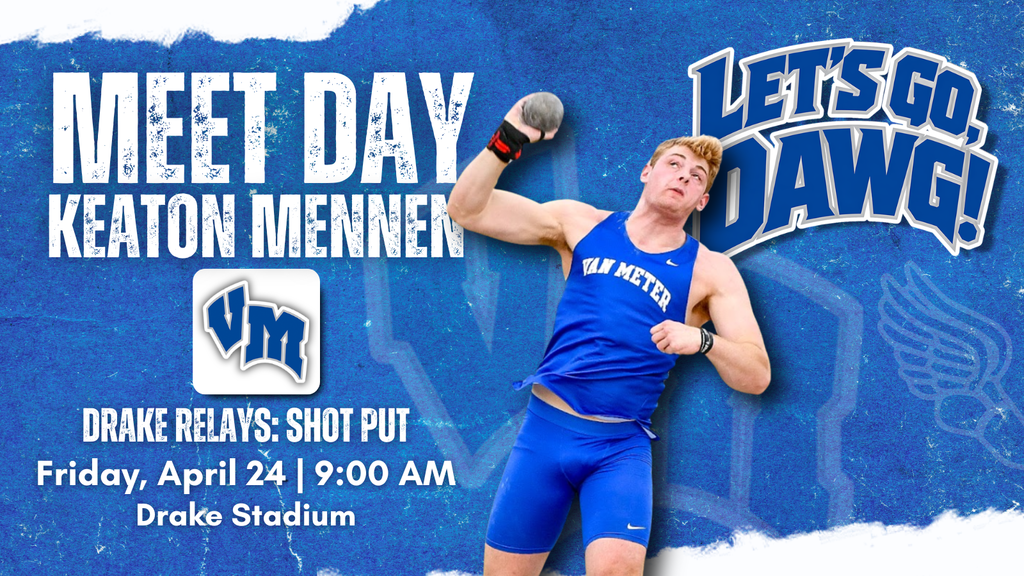 Athlete Keaton Mennen in blue uniform flexes arm, promoting Drake Relays shot put event on April 24 at 9 AM.