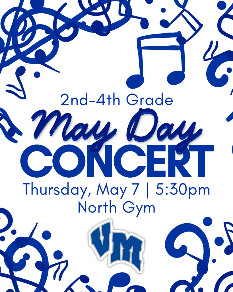 Announcement for 2nd to 4th grade May Day concert on Thursday, May 7 at 5:30pm in the North Gym with musical notes decoration.