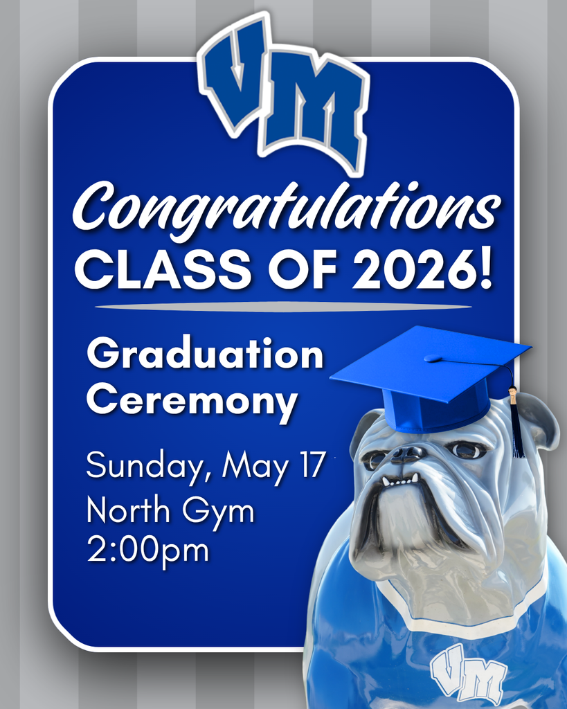 Blue and white sign congratulating the Class of 2026 with details for a graduation ceremony on Sunday, May 17 at 2:00pm in the North Gym.
