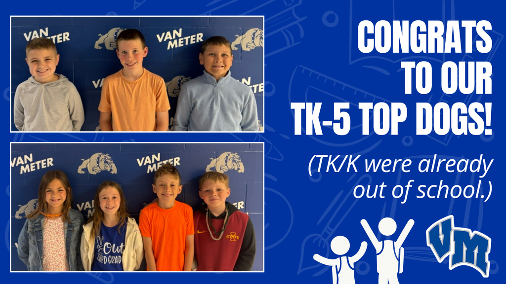 Two groups of young students posing in front of a Van Meter backdrop celebrating TK-5 top achievers.
