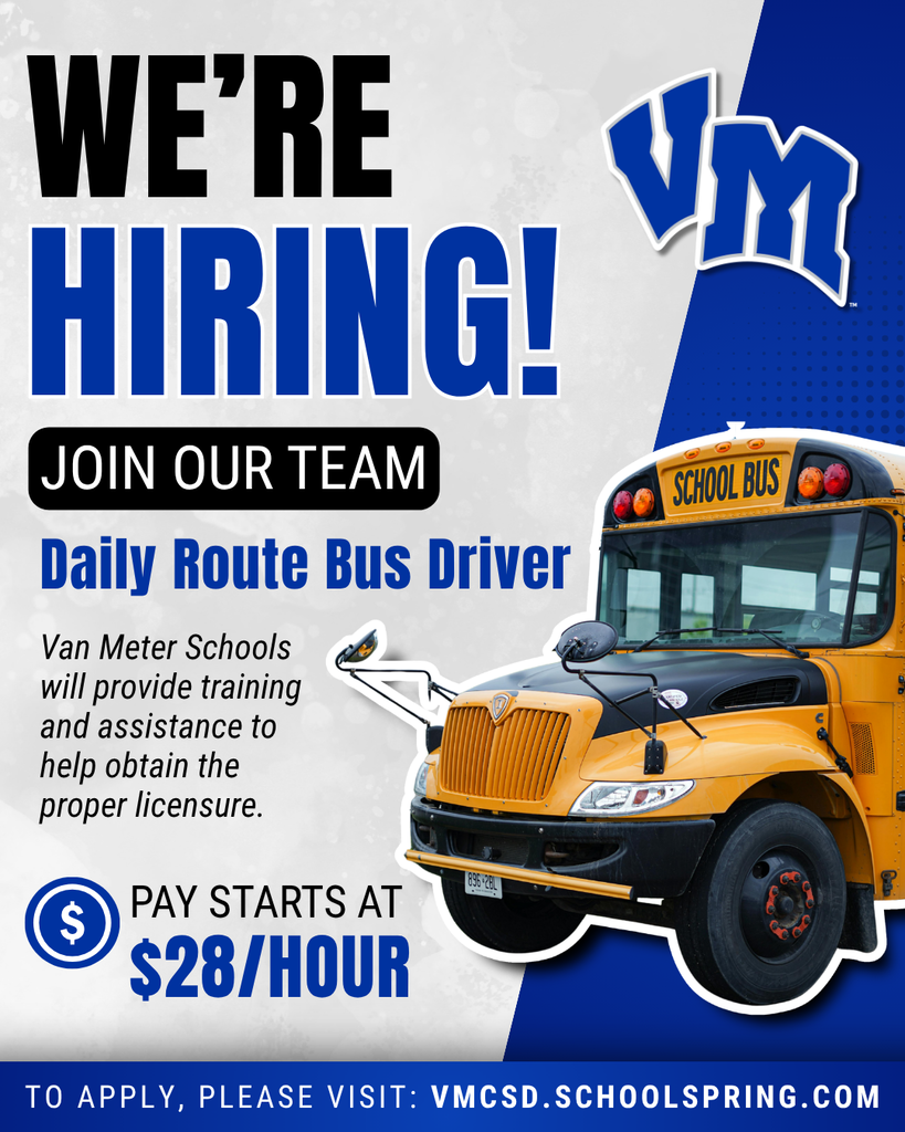 Van Meter Schools hiring daily route bus drivers with training and pay starting at $28/hour, featuring a yellow school bus image.