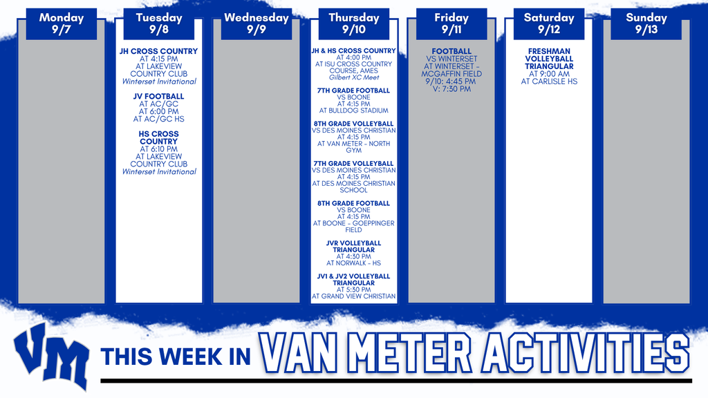 Weekly schedule of Van Meter school sports and activities from Monday 9/7 to Sunday 9/13 with detailed event times and locations.