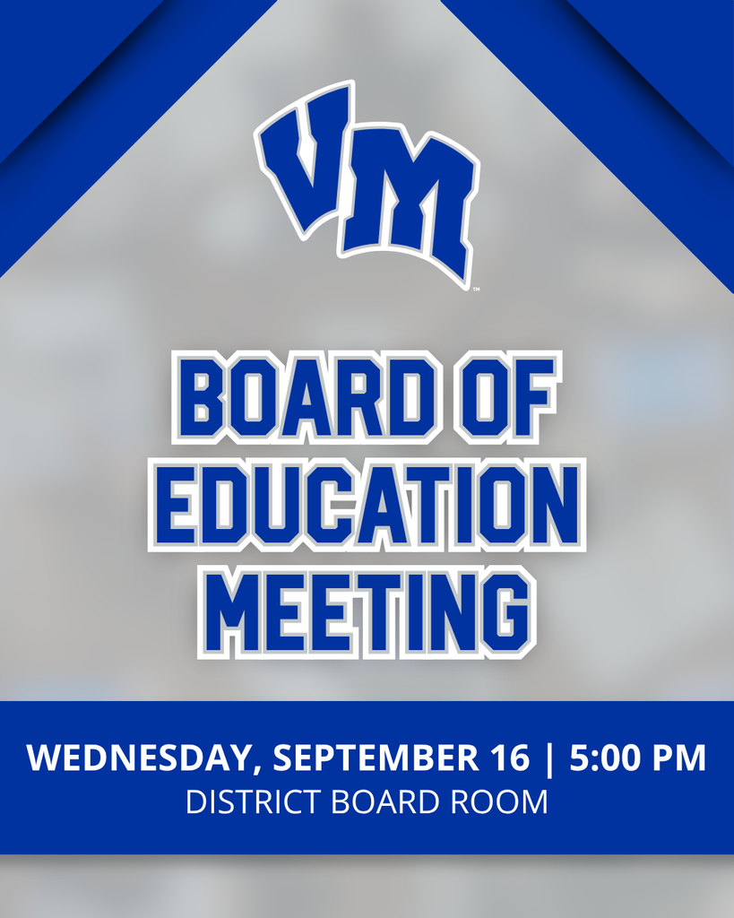 VM Board of Education meeting announcement for Wednesday, September 16 at 5:00 PM in the district board room.