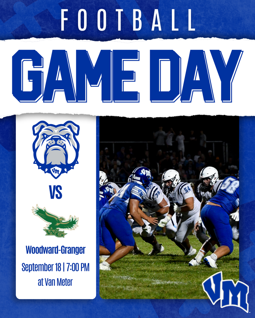 Van Meter Bulldogs face Woodward-Granger Eagles in a football game on September 18 at 7 PM, with players lined up on the field ready for the snap.