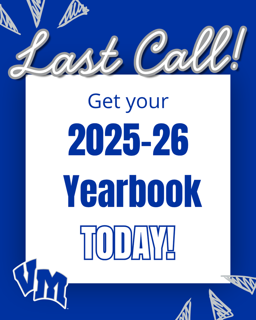 Last chance to purchase your 2025-26 yearbook, don't miss out on this opportunity today.