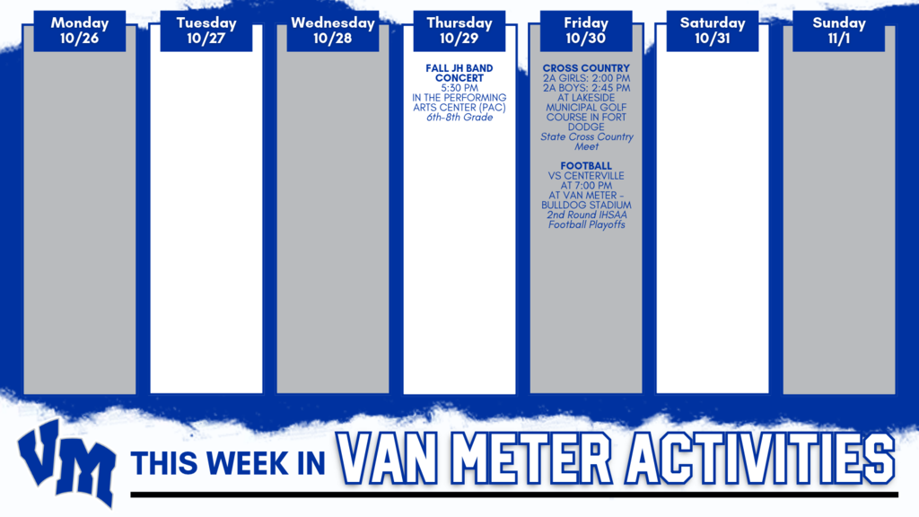 Weekly schedule for Van Meter activities from October 26 to November 1 with events on Wednesday, Thursday, and Friday.