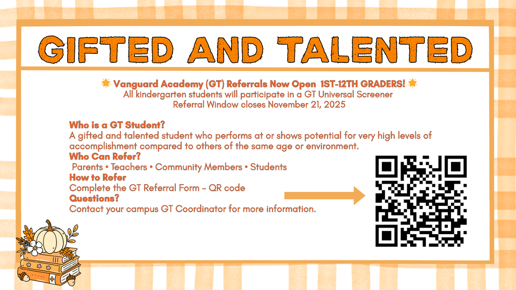 🌟 Do you think your child shows advanced abilities or creativity? 💡 Nominate them for the Gifted & Talented (GT) program! Forms available now. ✨Deadline Nov. 21