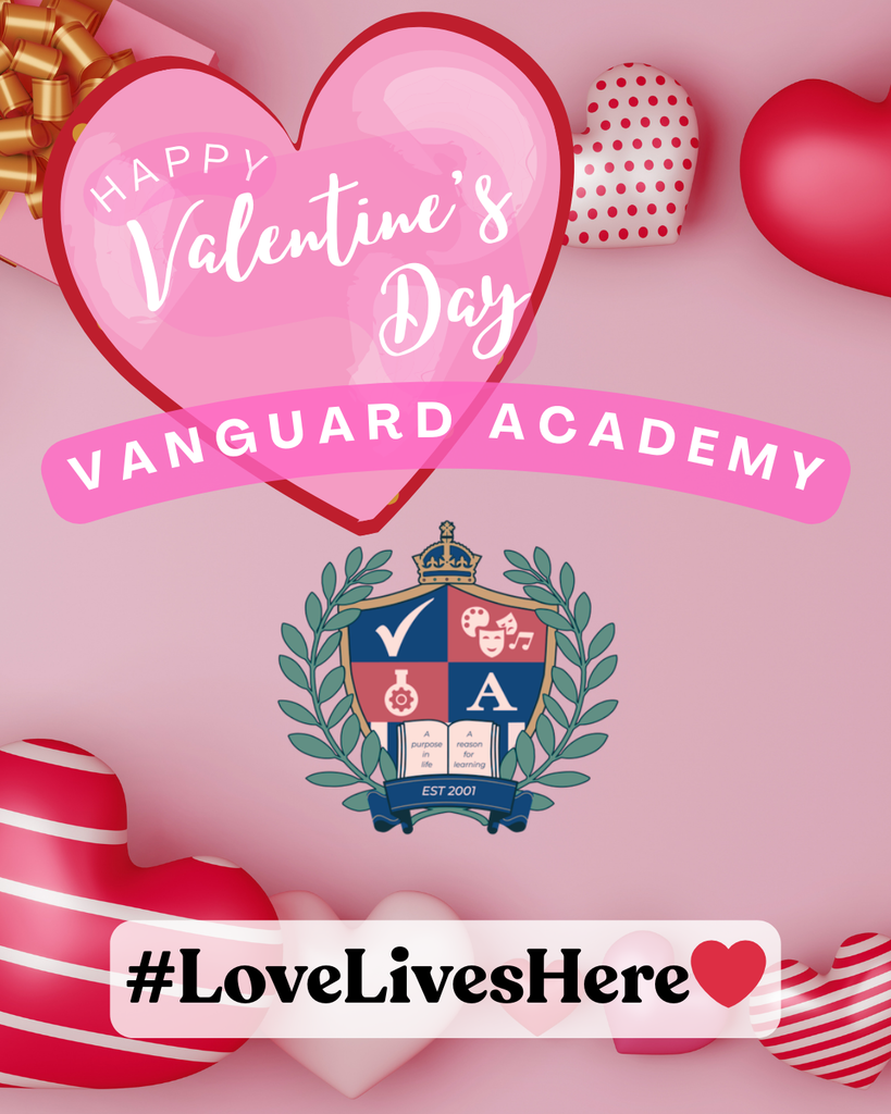 Happy Valentine's Day - Vanguard Academy