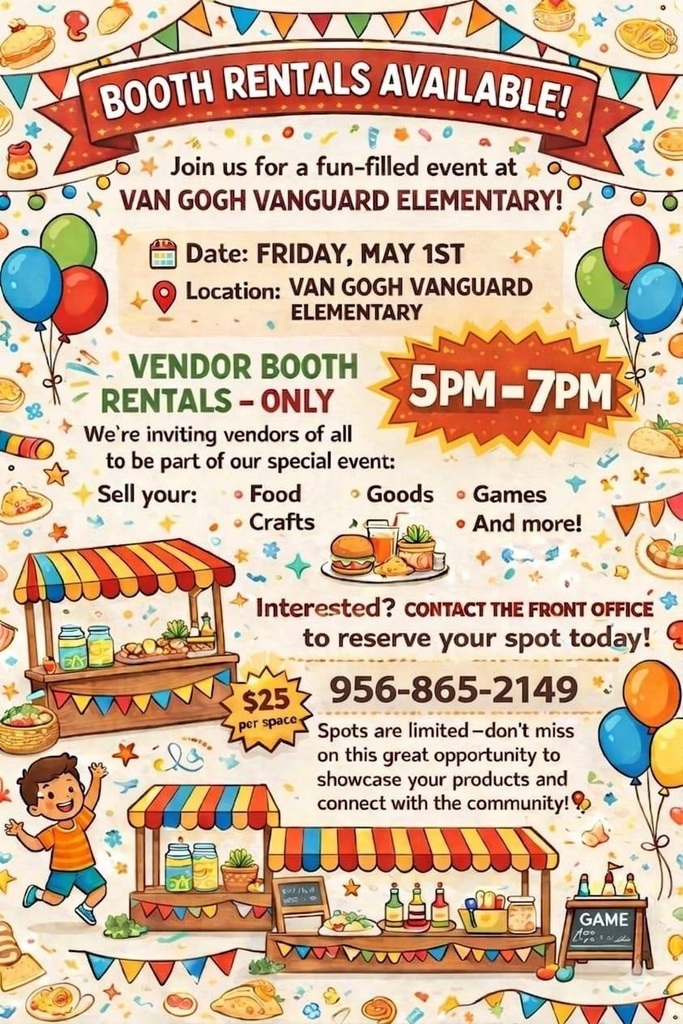 Colorful advertisement for Van Gogh Vanguard Elementary vendor booths. It shows balloons, food carts, and games. Booths are available from 5 PM to 7 PM.