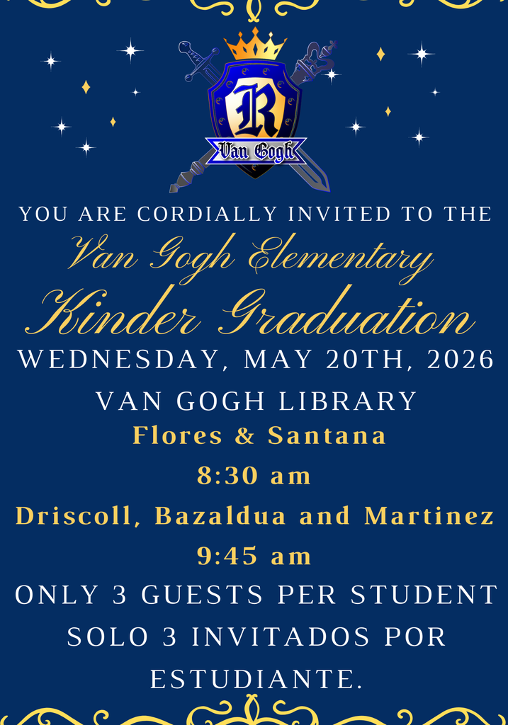 A blue invitation for Van Gogh Elementary's Kinder Graduation on May 20, 2026. It lists sessions at 8:30 am and 9:45 am.