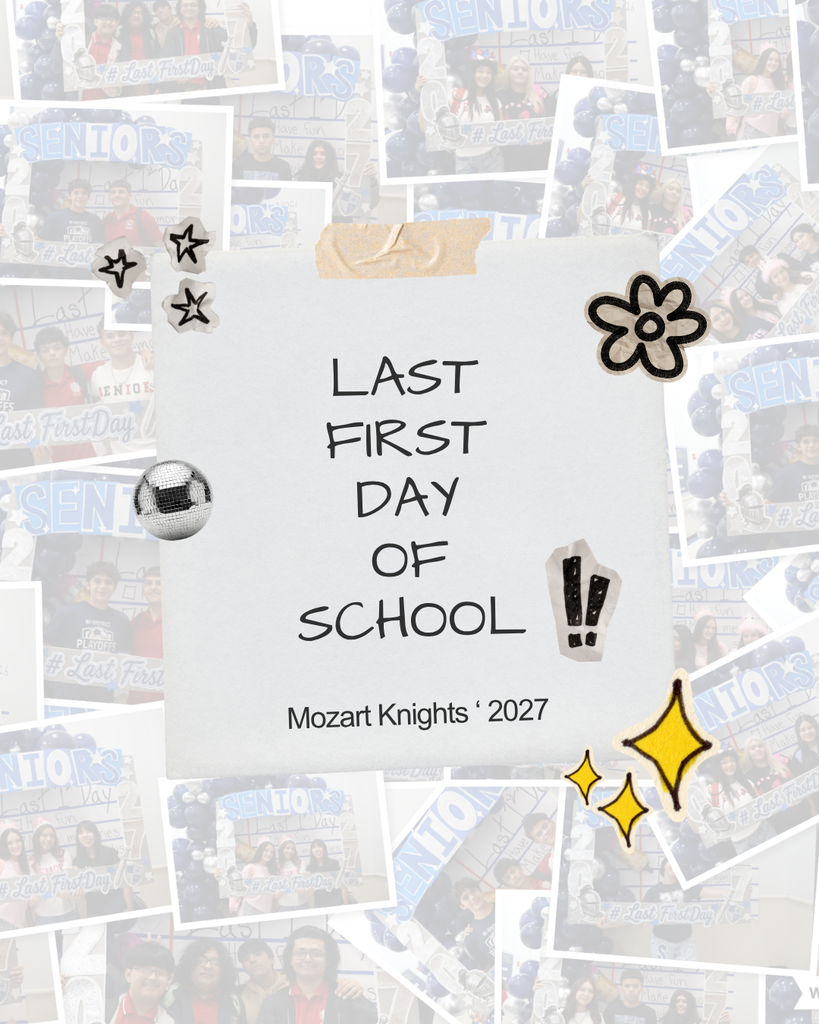 A collage of photos with a white paper saying "LAST FIRST DAY OF SCHOOL" with decorations.