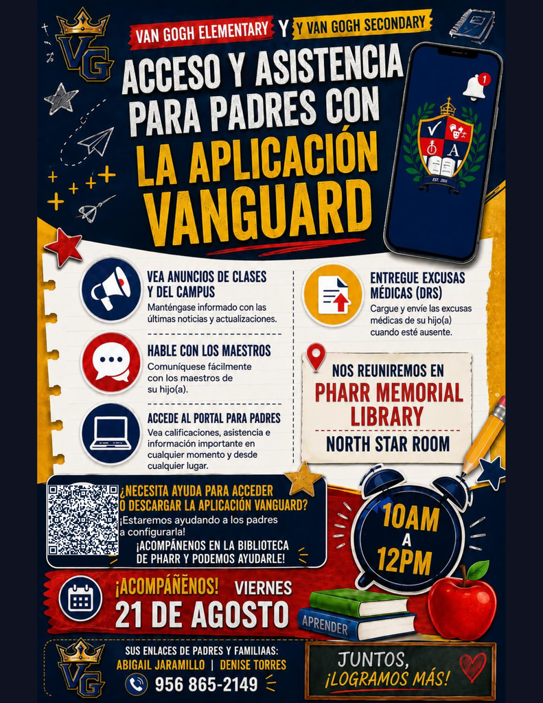 An event poster promotes "Access and Attendance for Parents" via the Vanguard app. Features include campus access, teacher communication, and library access. Date: August 21, time: 10am-12pm. QR code, phone, and school logo present.