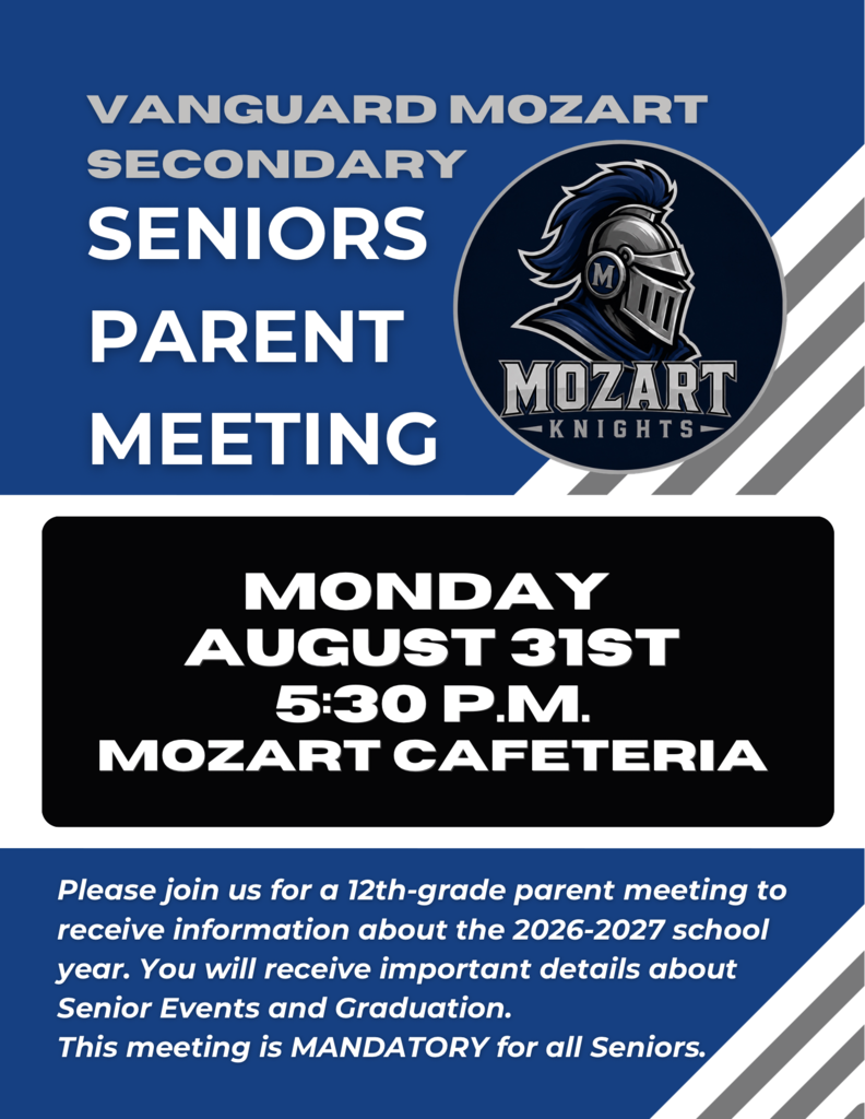An event poster for the Vanguard Mozart Secondary Senior Parent Meeting. It reads: "MONDAY AUGUST 31ST 5:30 P.M. MOZART CAFETERIA"