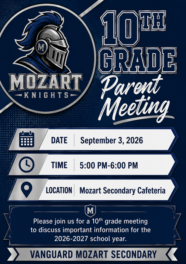 Blue and white flyer for 10th grade Mozart Knights Parent Meeting. Date: September 3, 2026. Time: 5:00 PM-6:00 PM. Location: Mozart Secondary Cafeteria.