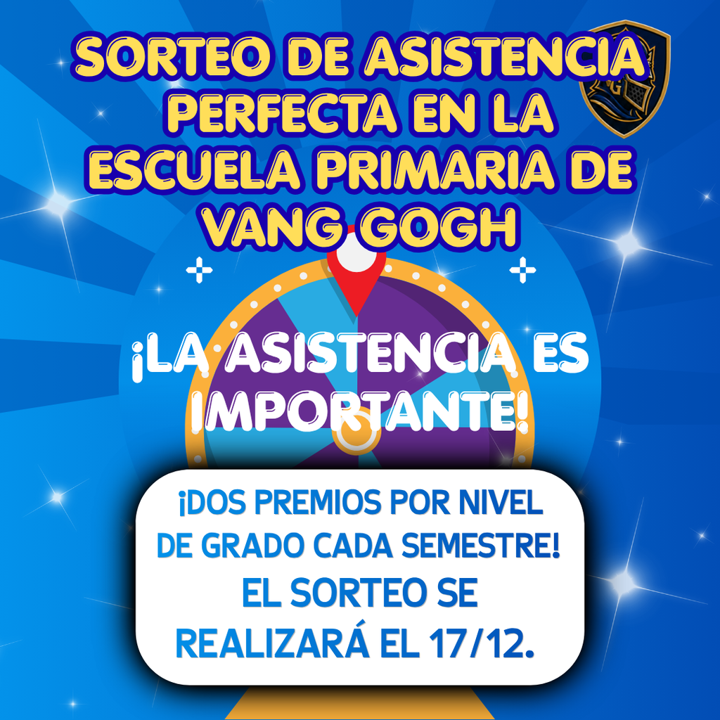 Bright blue background. Text "Sorteo de Asistencia Perfecta en la Escuela Primaria de Van Gogh" is bold. Center features a spinning wheel.