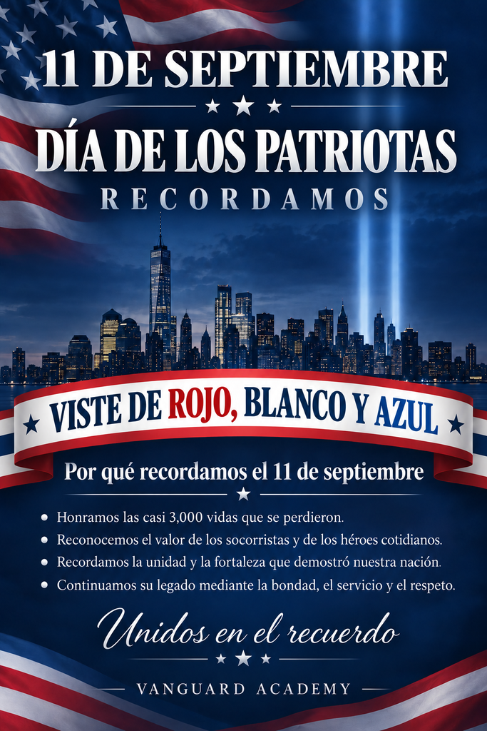 Poster for Patriot Day on September 11. It features the US flag, skyline, and a banner. Banner reads "Dress in Red, White, and Blue."