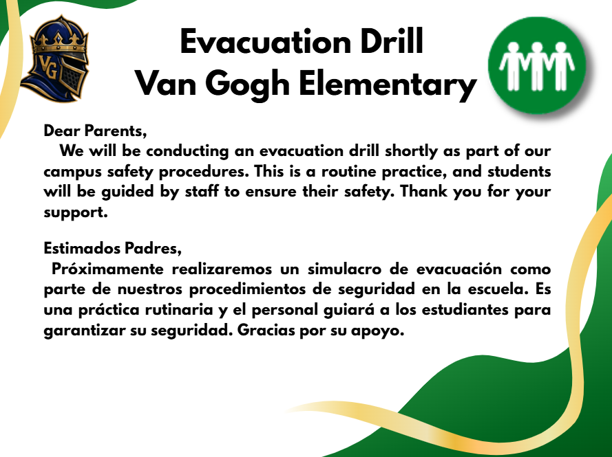 A bilingual flyer about an upcoming evacuation drill at Van Gogh Elementary. Green and yellow background with text.