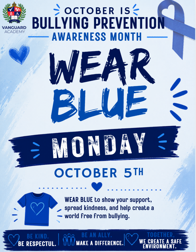 Poster with blue and white design. It says "Wear Blue Monday, October 5th" and "October is Bullying Prevention Awareness Month."