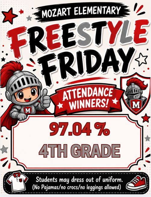 Poster features "Freestyle Friday" with a knight character. It highlights Mozart Elementary's 4th grade attendance at 97.04%. Background includes stars and shield.
