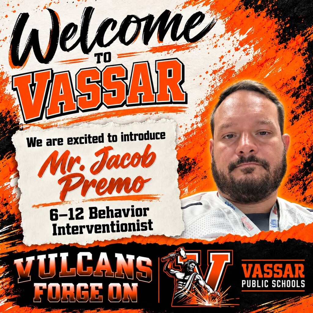 Welcome to Vassar Mr. Premo-6-12 Behavior Interventionist