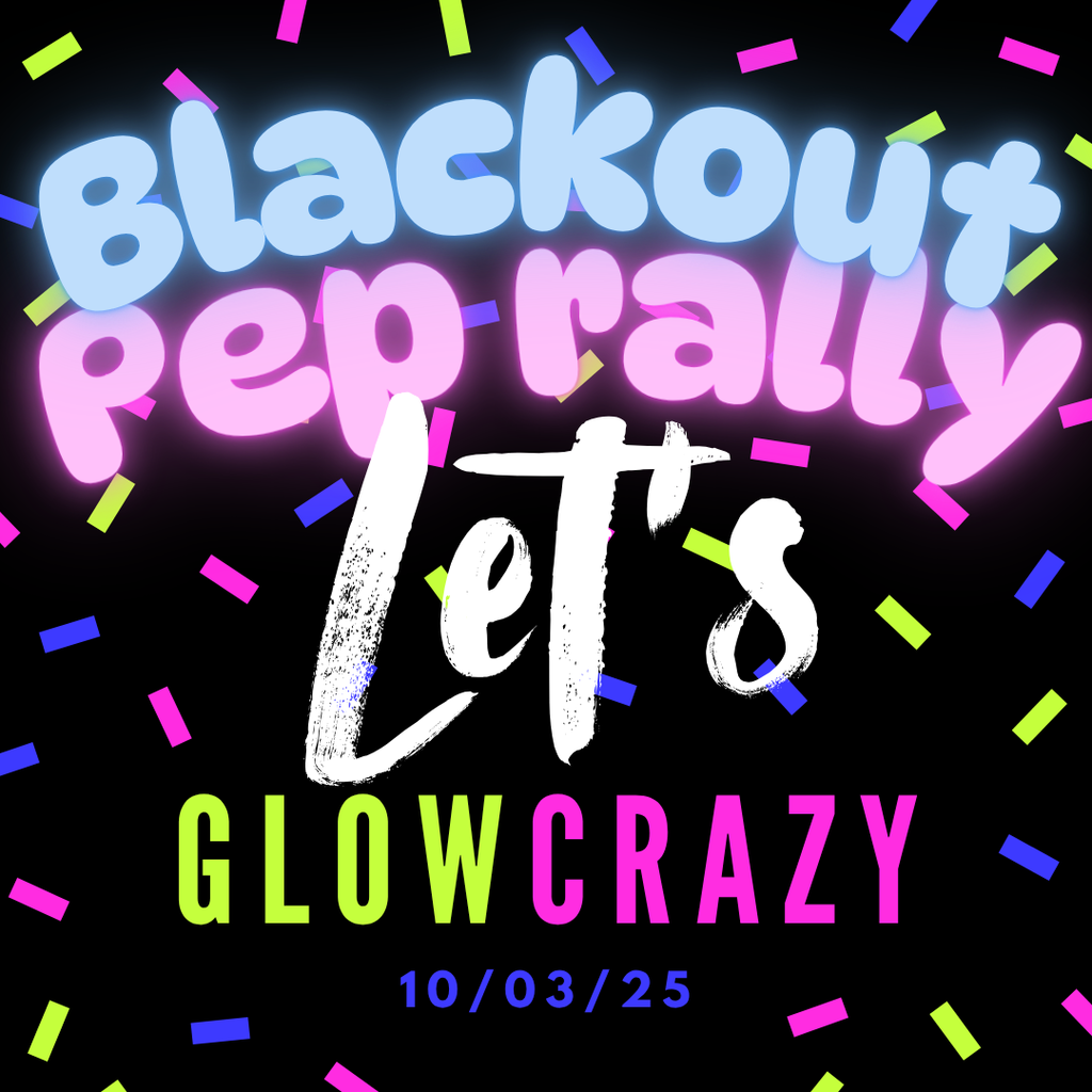Black Out Pep Rally TOMORROW!!!!!