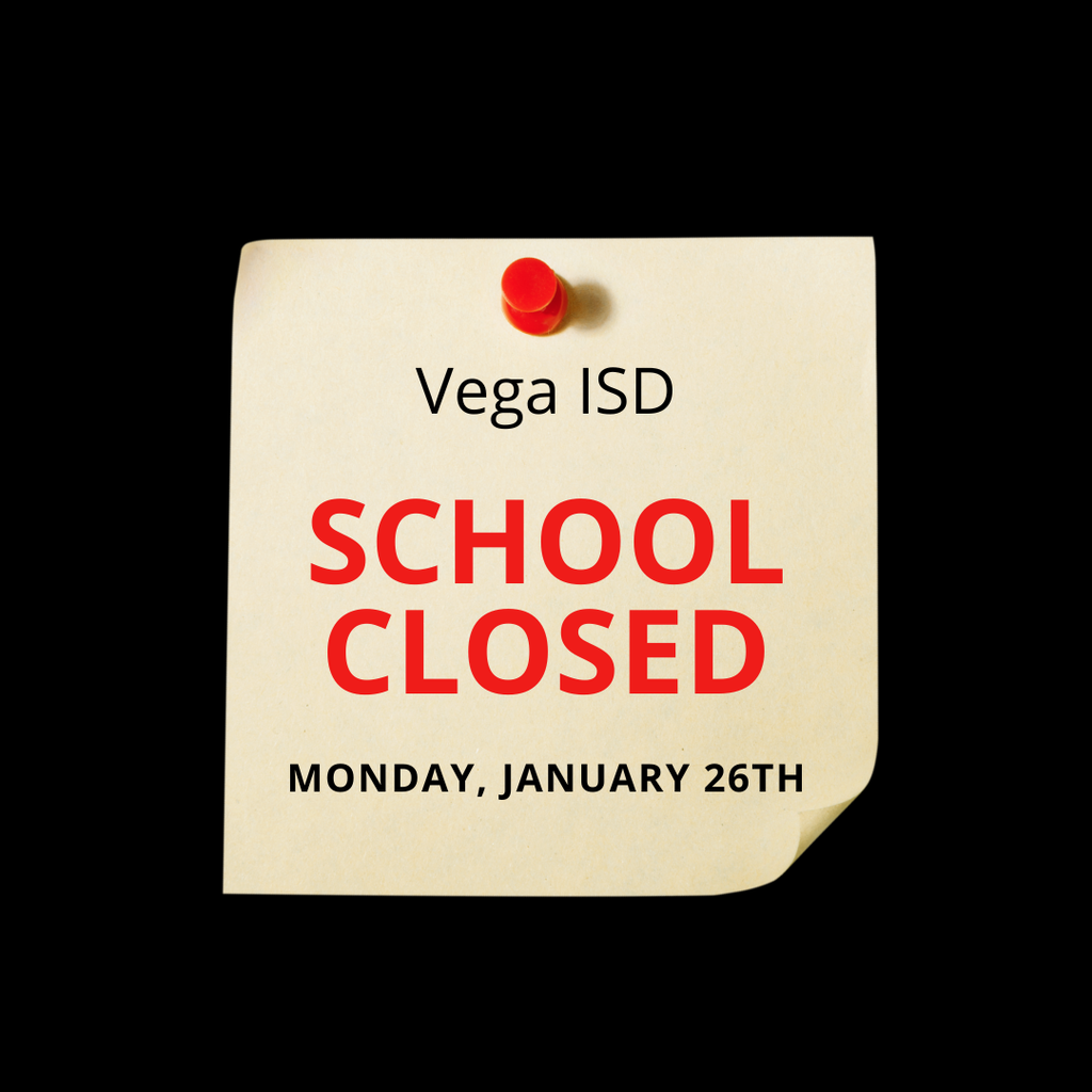 School Closed Monday, January 26th