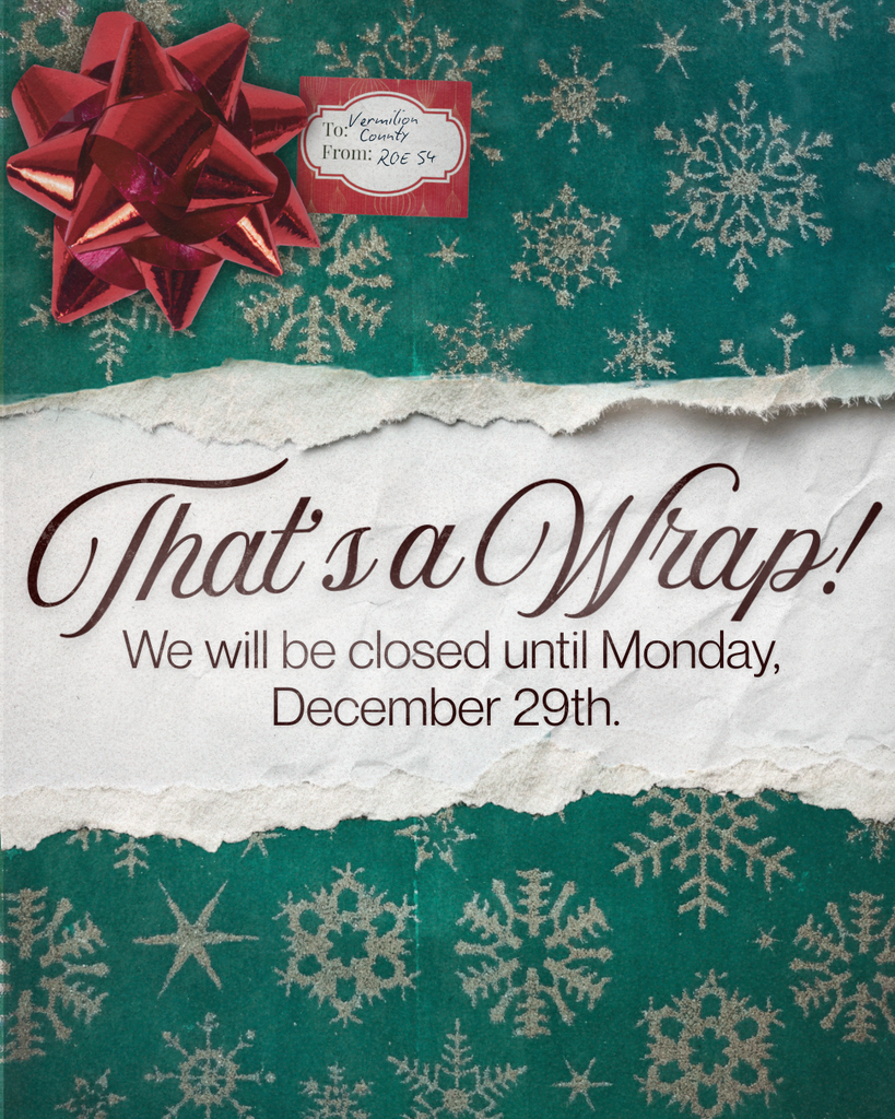 That's a Wrap! We will be closed until Monday, December 29th.