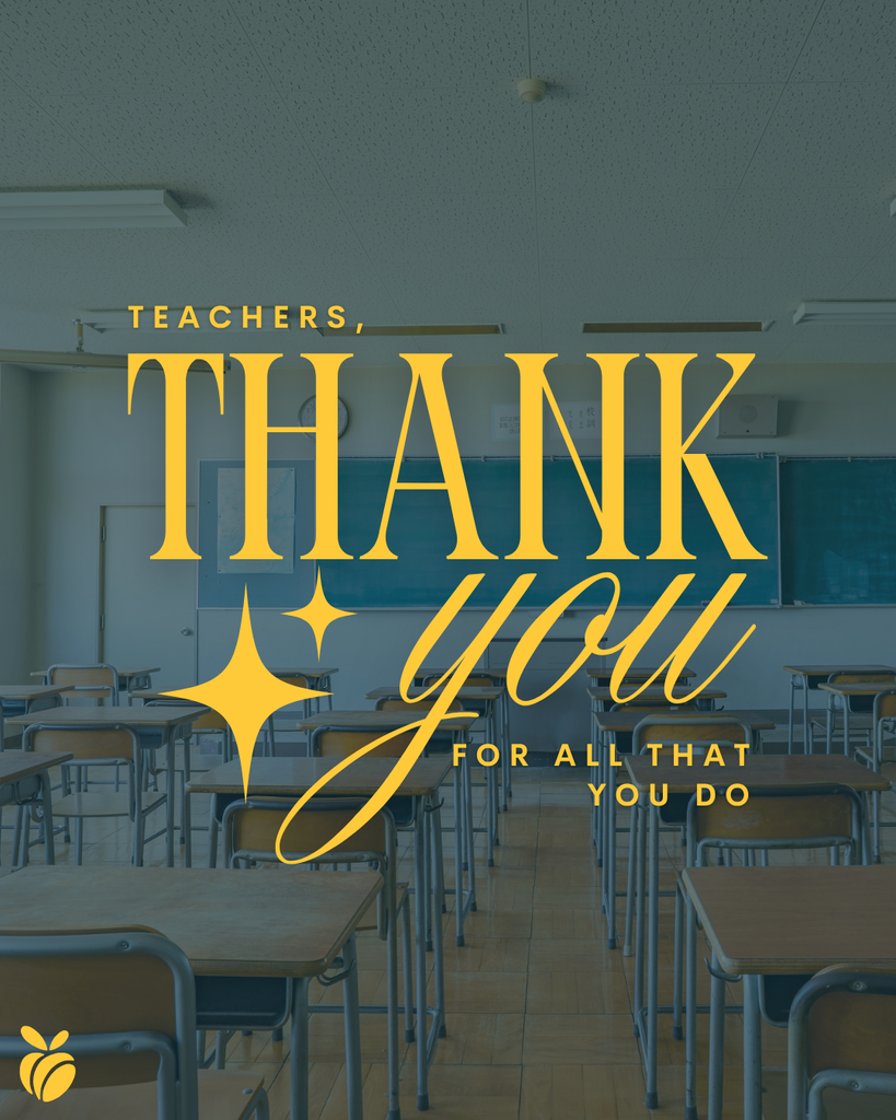 Teachers, thank you for all that you do