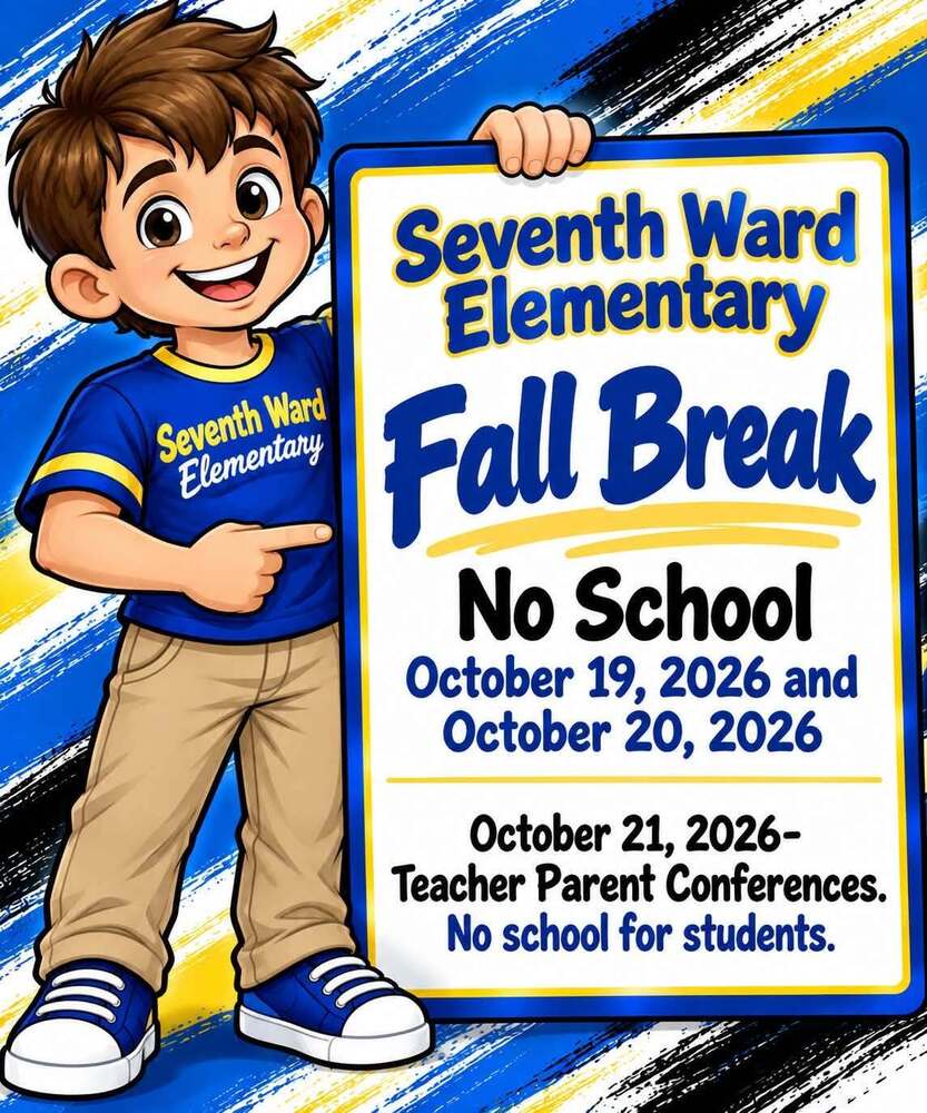 -October 19, 2026-Fall Break, No School -October 20, 2026-Fall Break, No School -October 21, 2026-Teacher-Parent Conferences, No School for students.