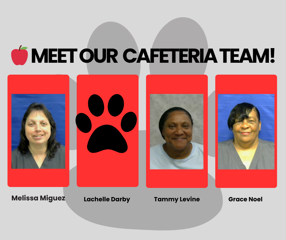 Meet our Cafeteria Team