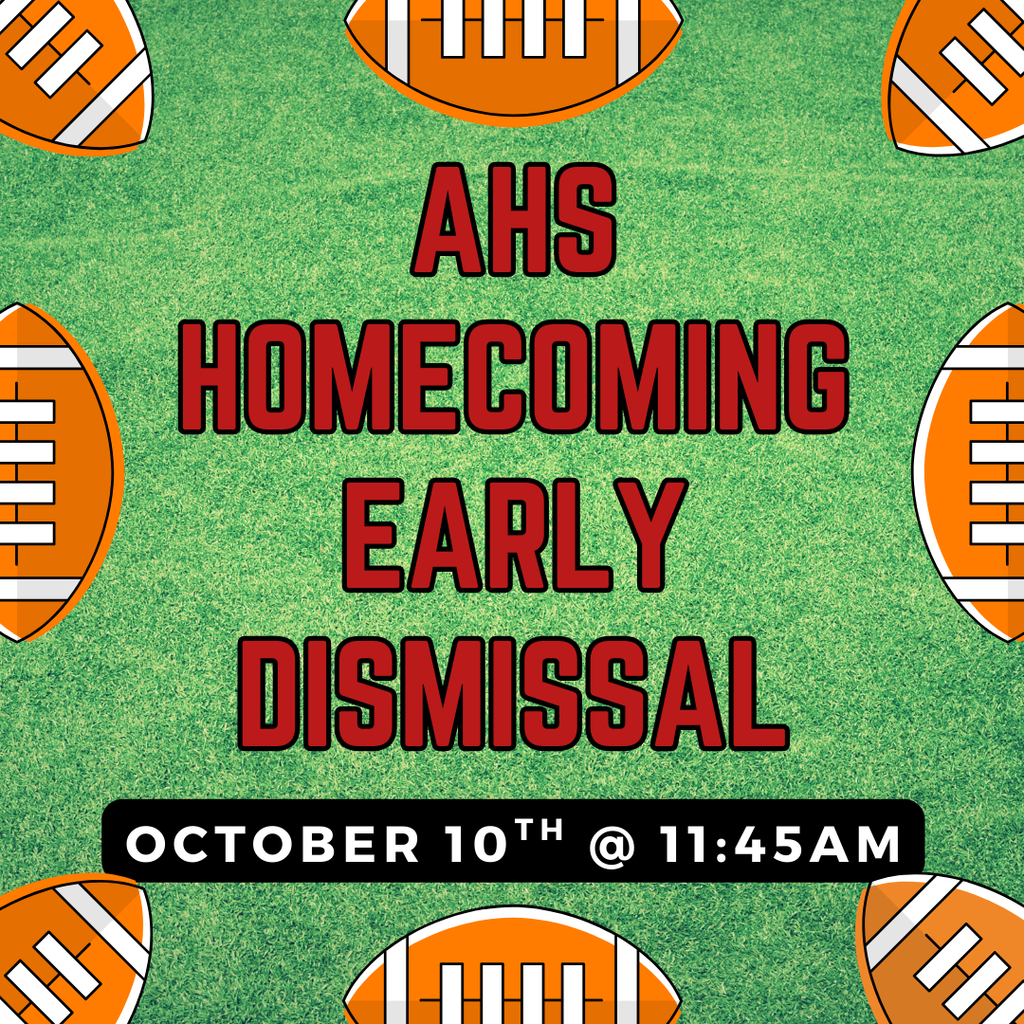 AHS Early Dismissal