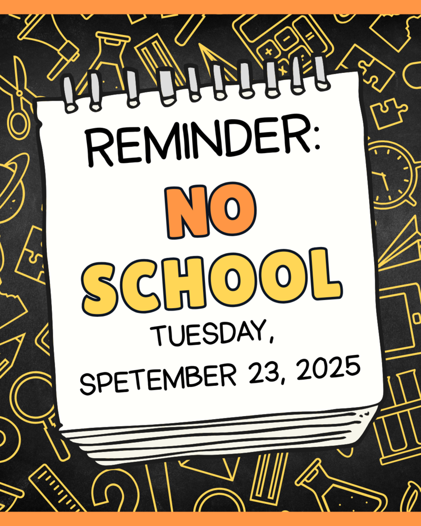 No school Tuesday, September 23