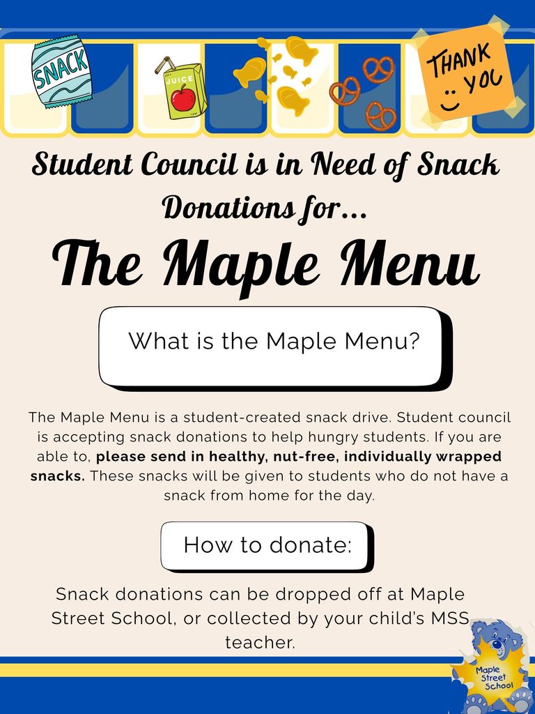 The Maple Menu is a student created snack drive to help students who don't have snack for the day.