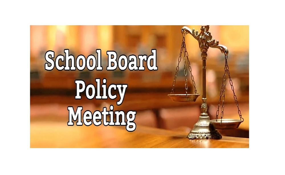 School Board Policy Meeting