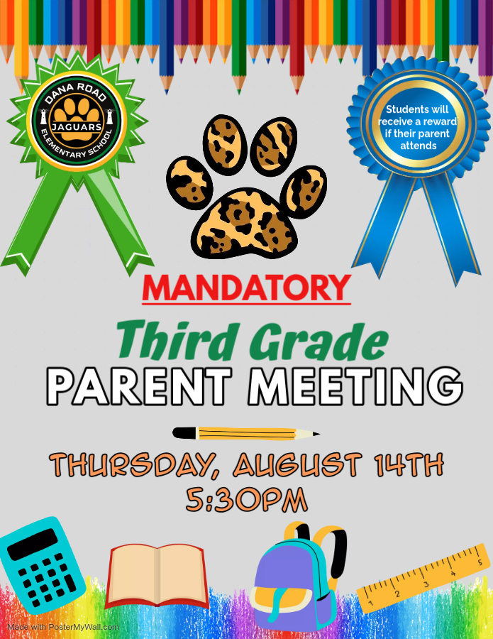 Flyer detailing mandatory 3rd grade parent meeting at 5:30pm on August 14th