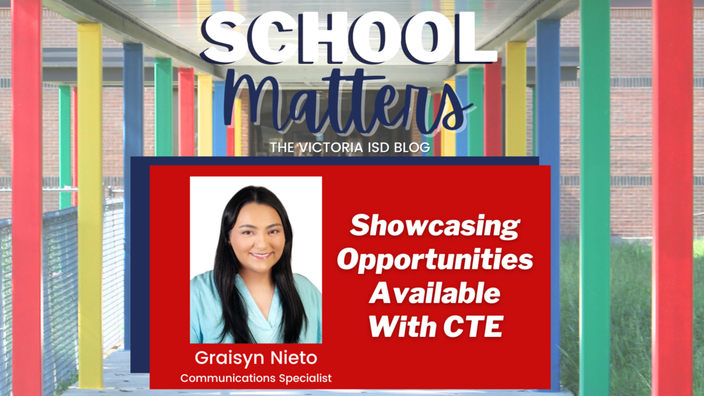 School Matters: Showcasing Opportunities Available With CTE