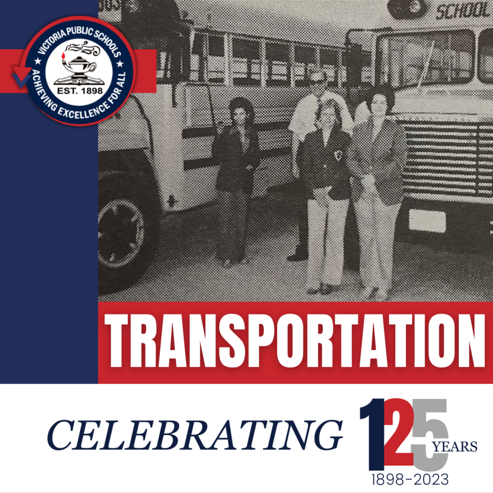   125 Years of VISD | Transportation Department