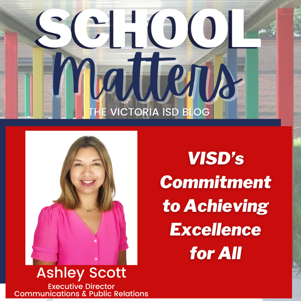 School Matters: VISD’s Commitment to Achieving Excellence for All