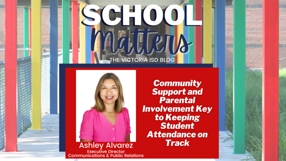 SCHOOL MATTERS: Community Support and Parental Involvement Key to Keeping Student Attendance on Track