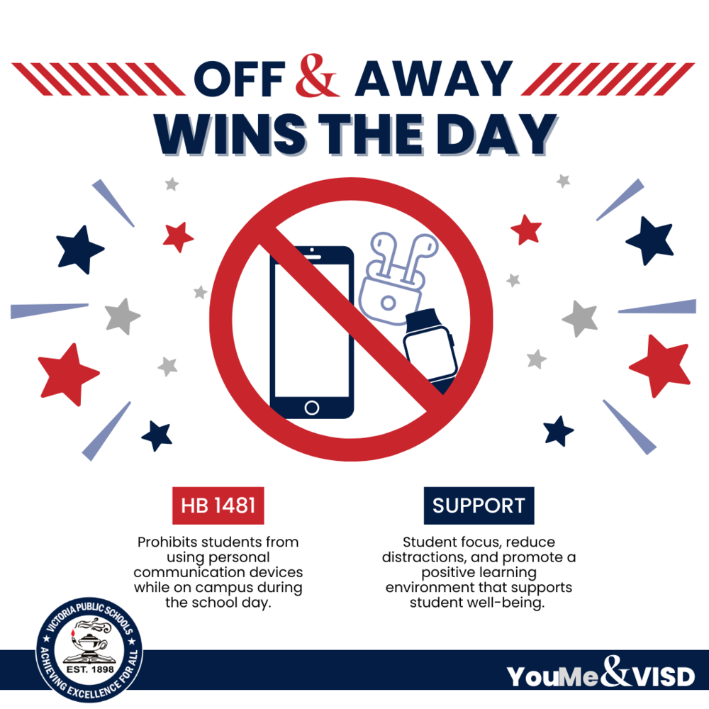 Off & Away Wins the Day; No personal communication devices on campus