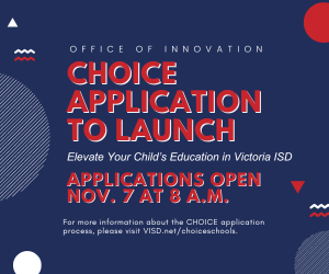 CHOICE Application Launch: Elevate Your Child's Education in Victoria ISD