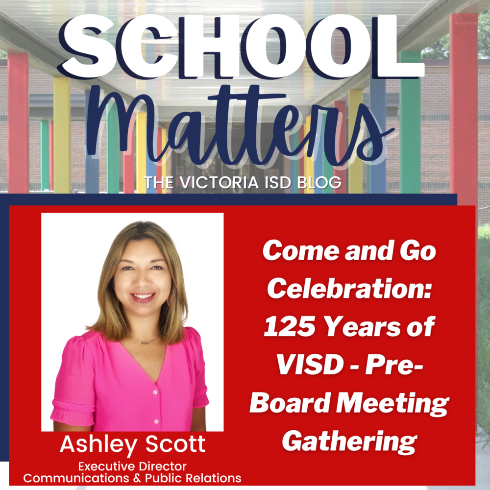 School Matters: Come and Go Celebration: 125 Years of VISD - Pre-Board Meeting Gathering