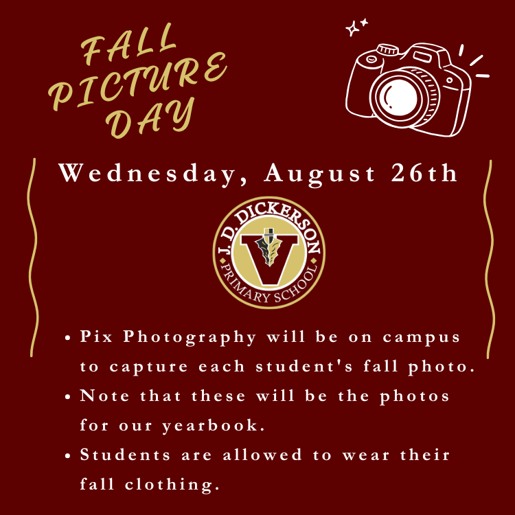 Fall Picture Day-Wednesday, August 26th
